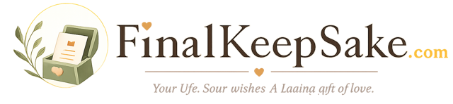 FinalKeepSake.com — Leave clarity, not confusion.